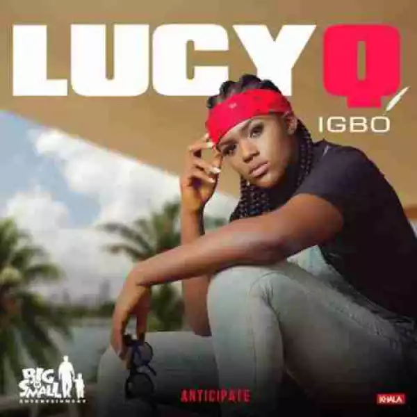 Lucy Q - Igbo